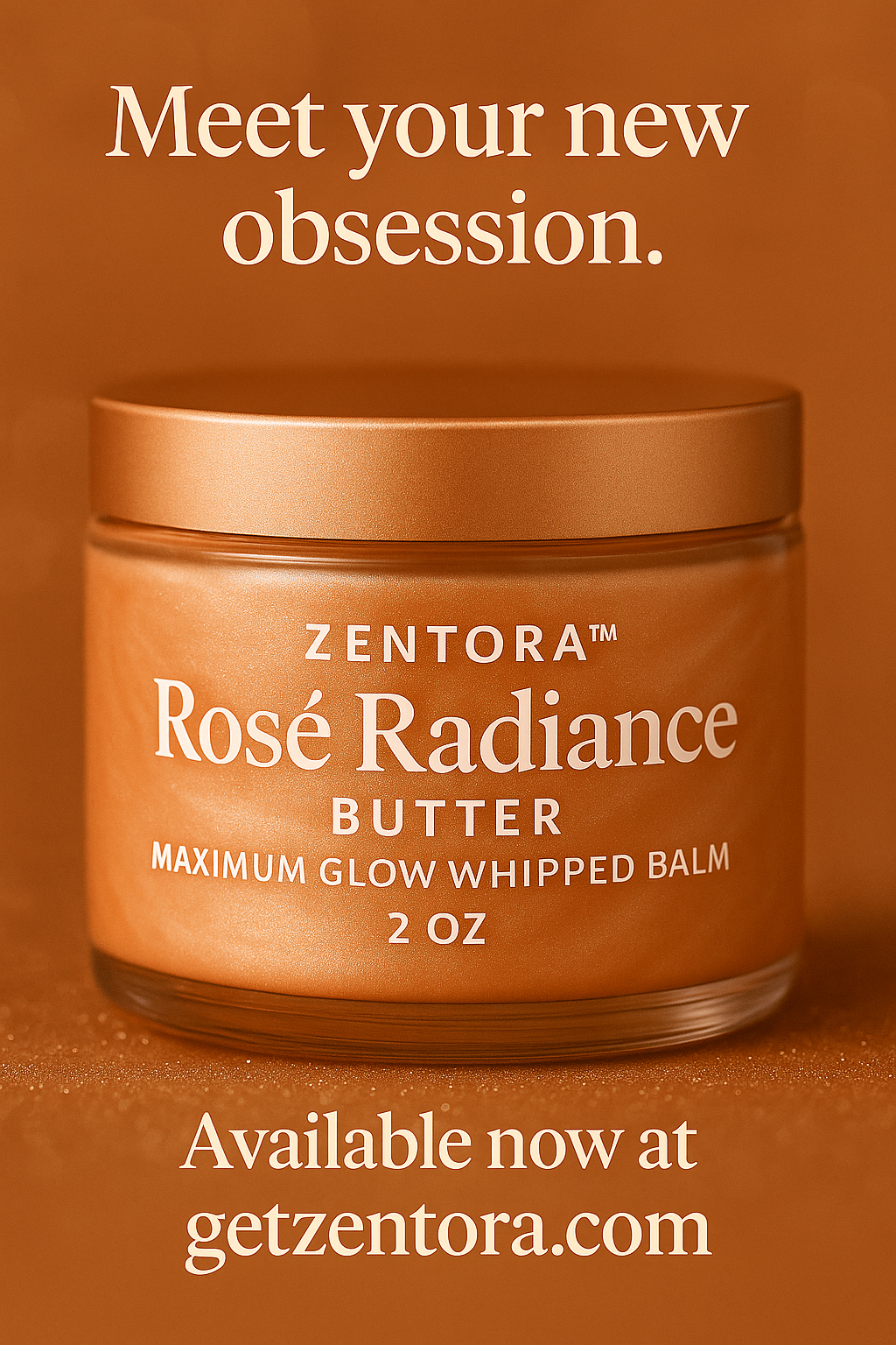 Zentora™ Rosé Radiance Butter – Maximum Glow Whipped Balm (2 oz)